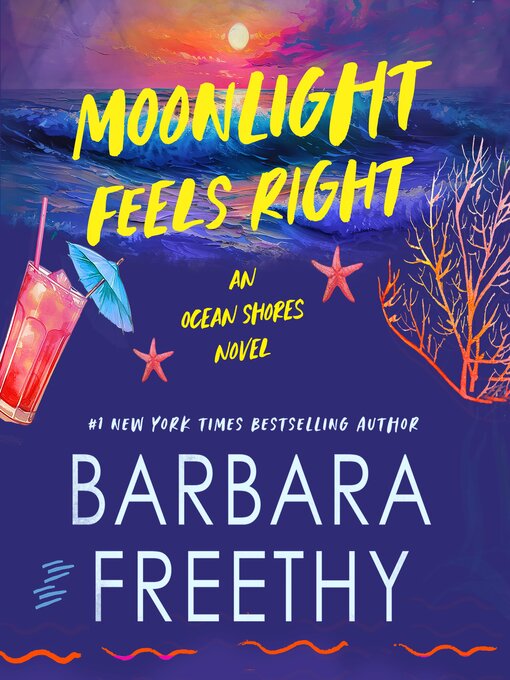 Title details for Moonlight Feels Right (Humorous and heartfelt sweet romance) by Barbara Freethy - Available